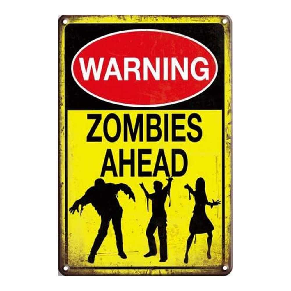 Metal Sign: Zombies Ahead